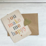 Carte Postale You Make Me Happy
